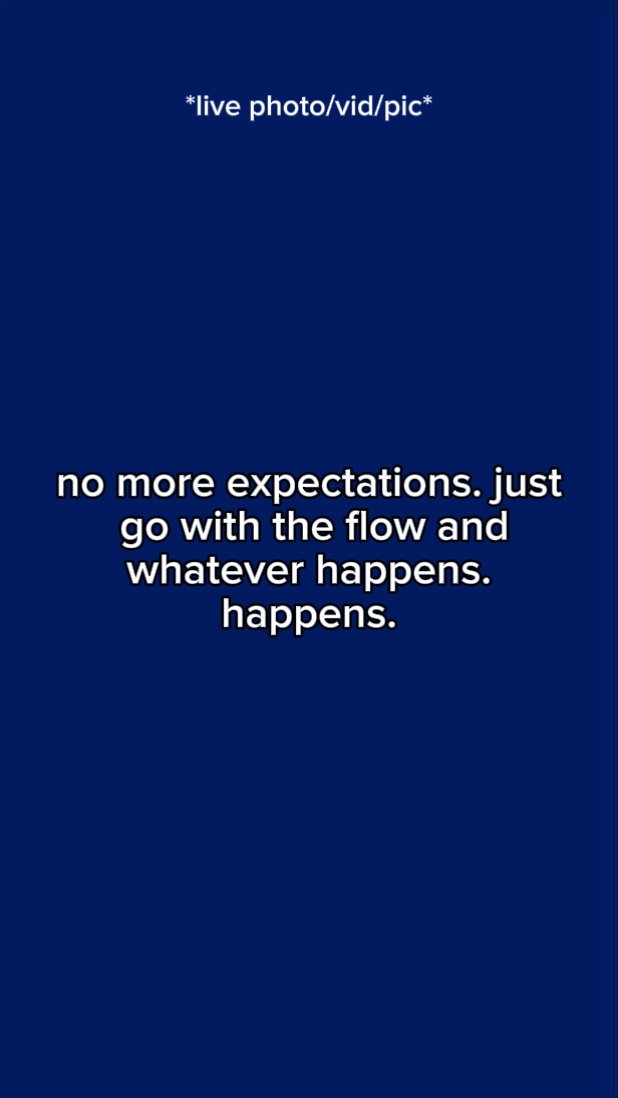 no more expectations