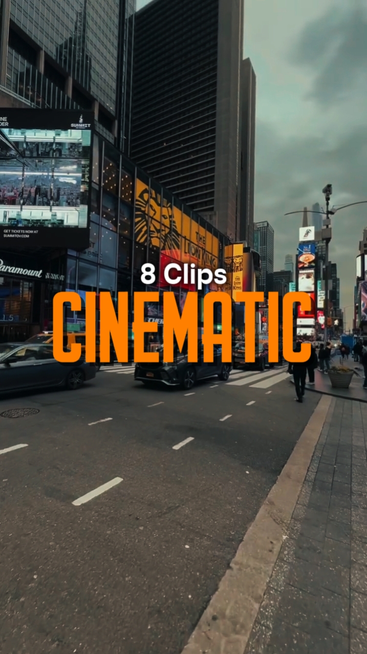 8 Clips Cinematic