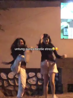 untung punya bestie