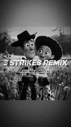 3 STRIKES REMIX