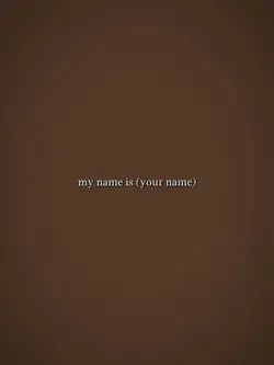 My Name Isβ¦