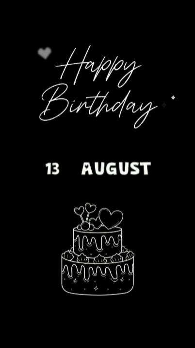 13 AUGUST BIRTHDAY