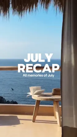 July recap