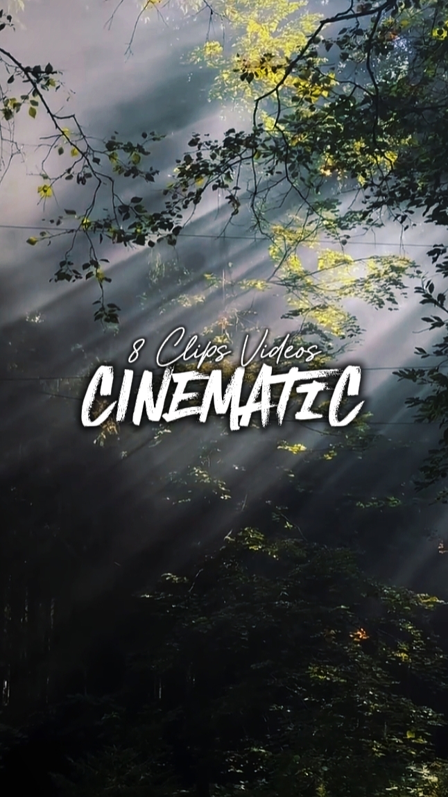 8 Clips Cinematic