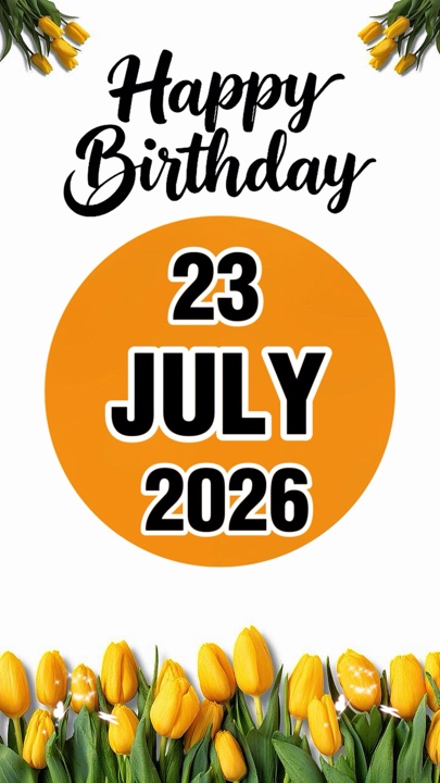 23 July birthday 