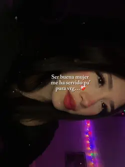 Buena mujer 💔