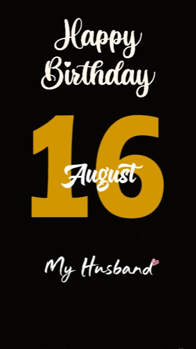 HBD MARIDO 16 DE AGOSTO