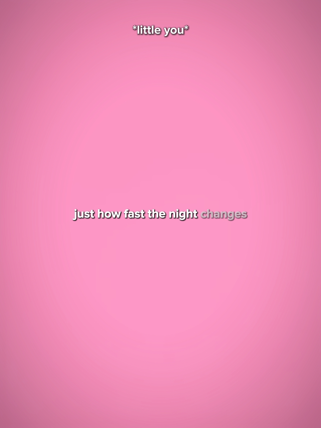 night changes 