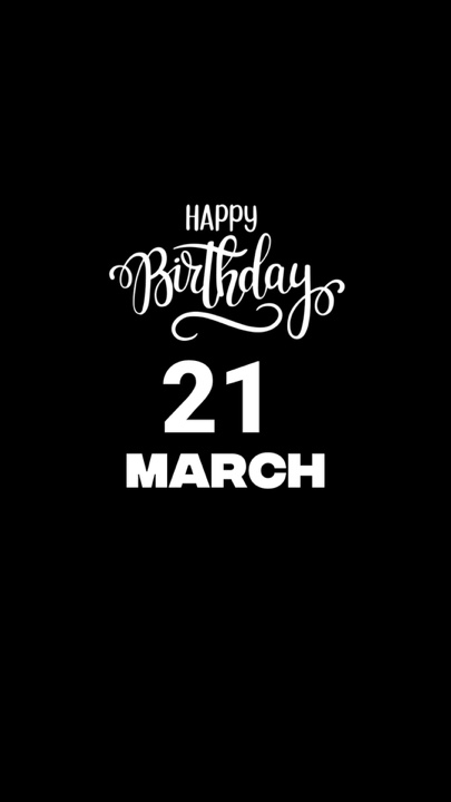 HBD 21 DE MARÇO DE 2026