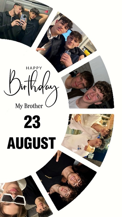 HBD BROTHER 23 DE AGOSTO 