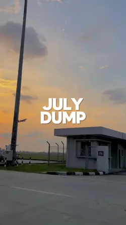 July Dump aesthetic