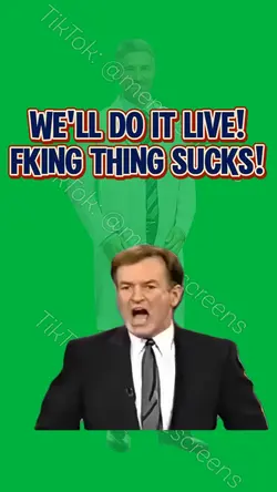 We'll Do It Live!