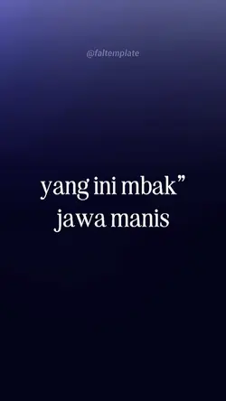 YANG INI MBAK” JAWA