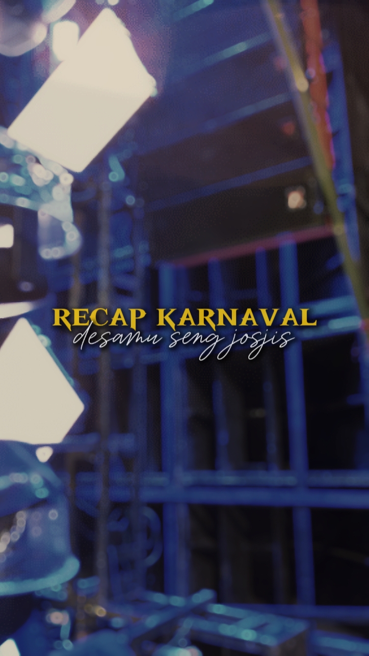 RECAP KARNAVALMU