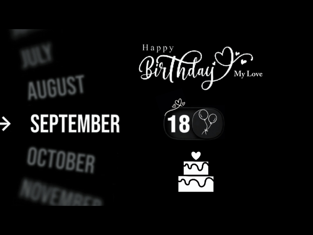 BDAY MY LOVE SEPT 17