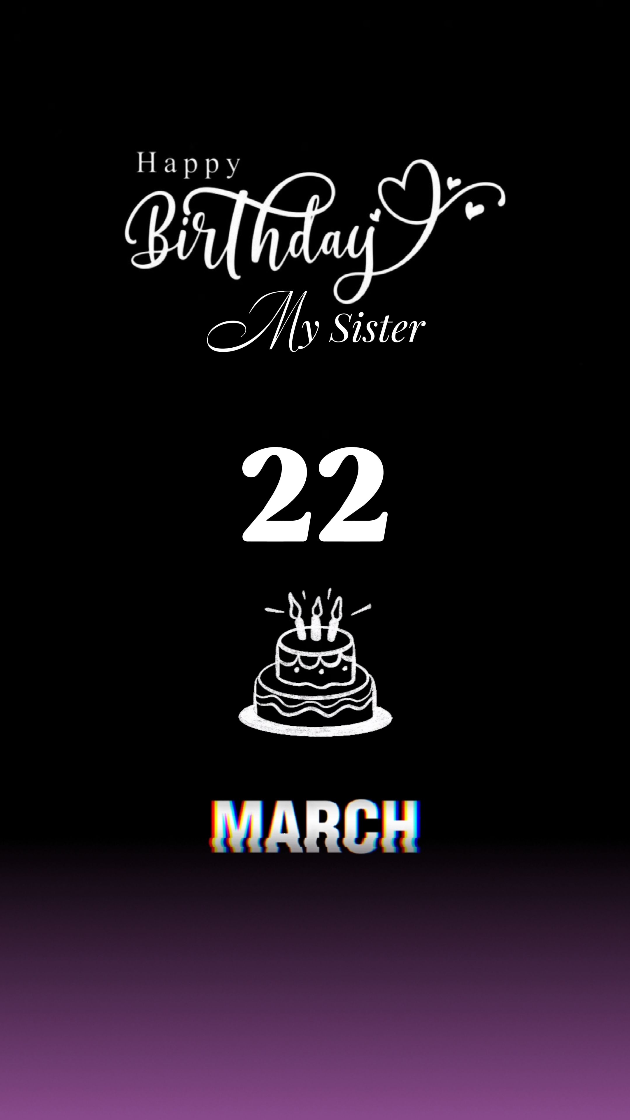 22 March, Hbd Sister