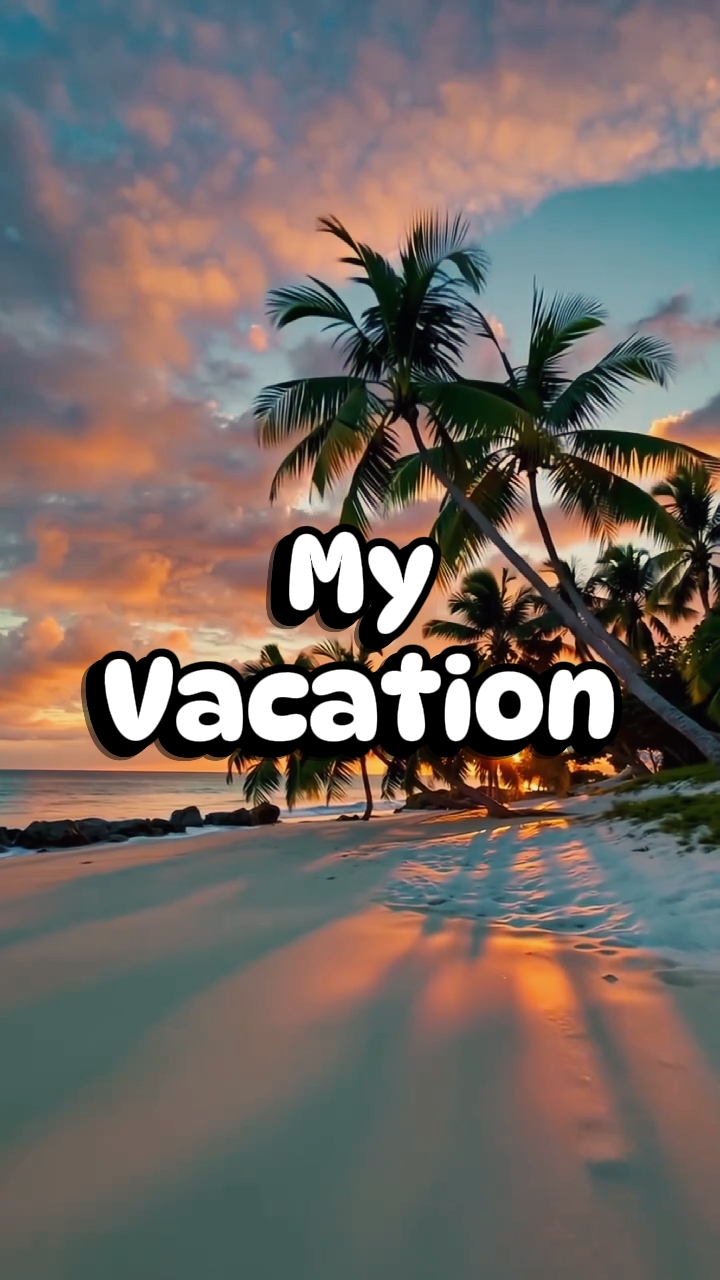 Mis Vacaciones
