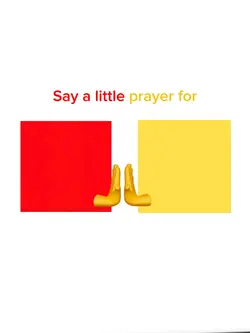 say a prayer 4 you 🤣