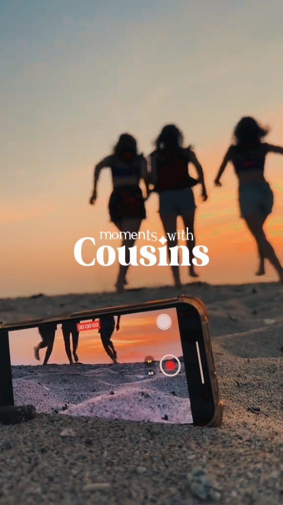 moments with cousins