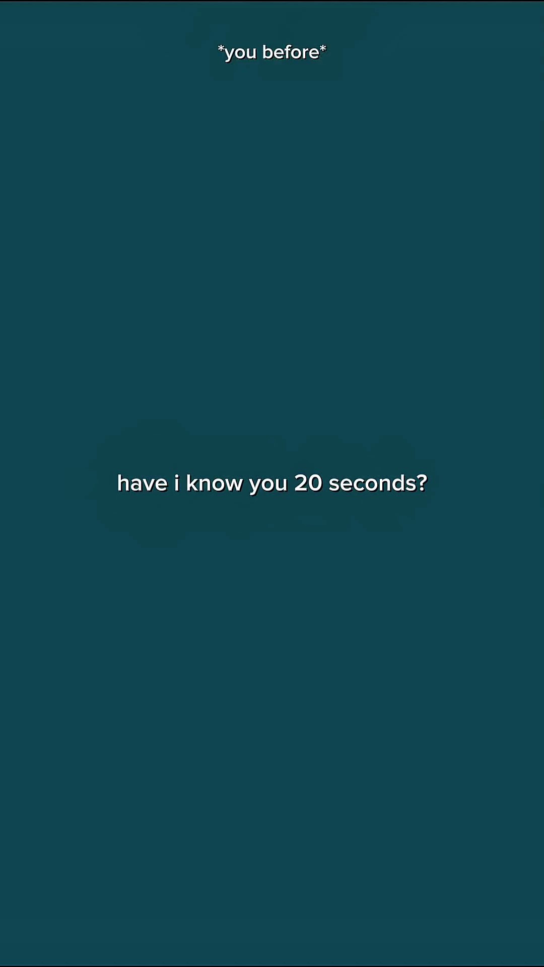 Haveiknowyou20second