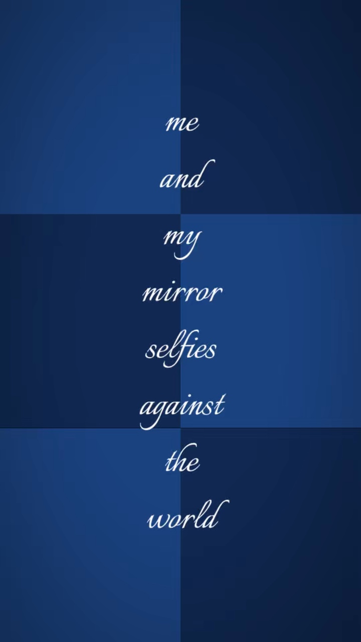 MeAndMyMirrorSelfies