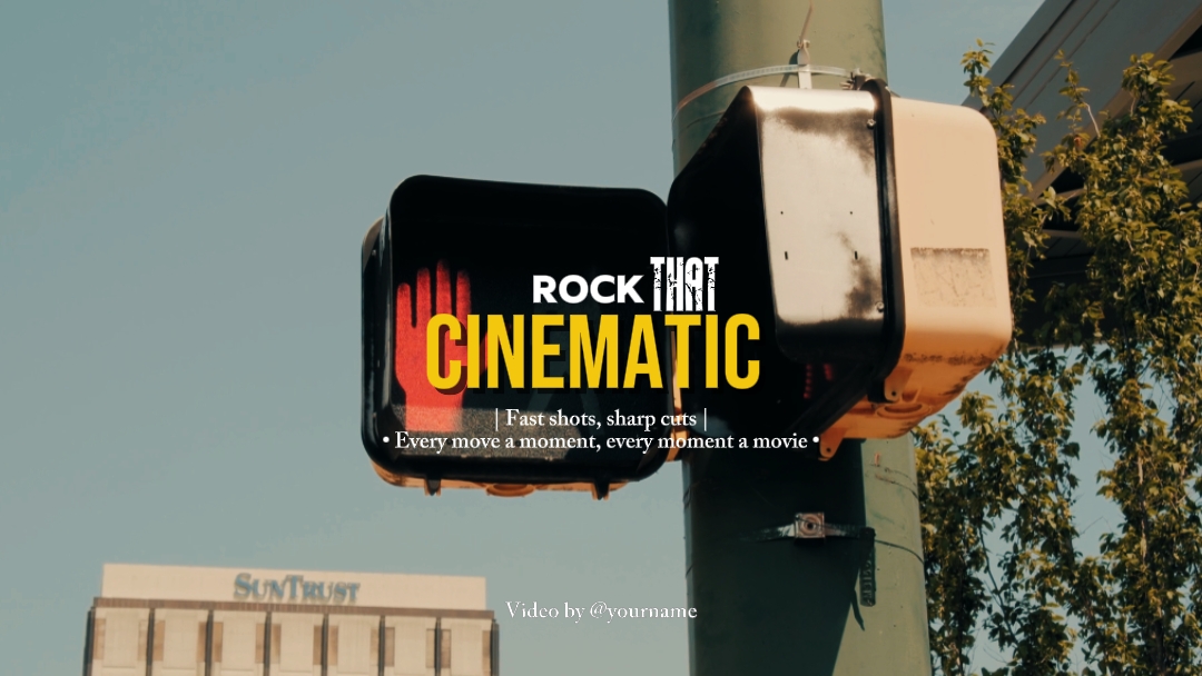 Rock that cinematic 