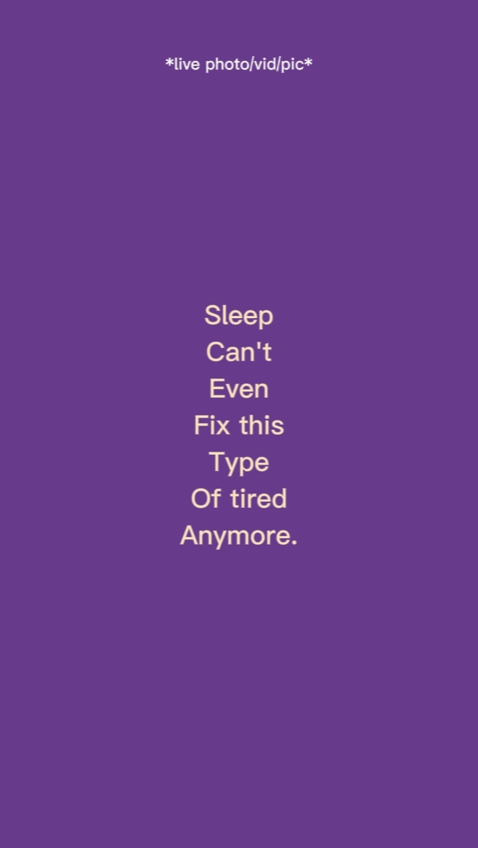Sleep can't even fix