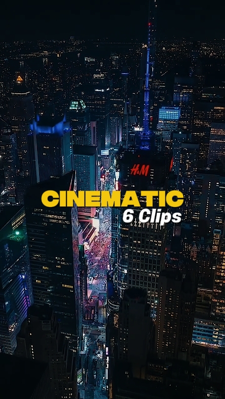 6 Clips Cinematic