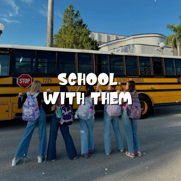 School with them 