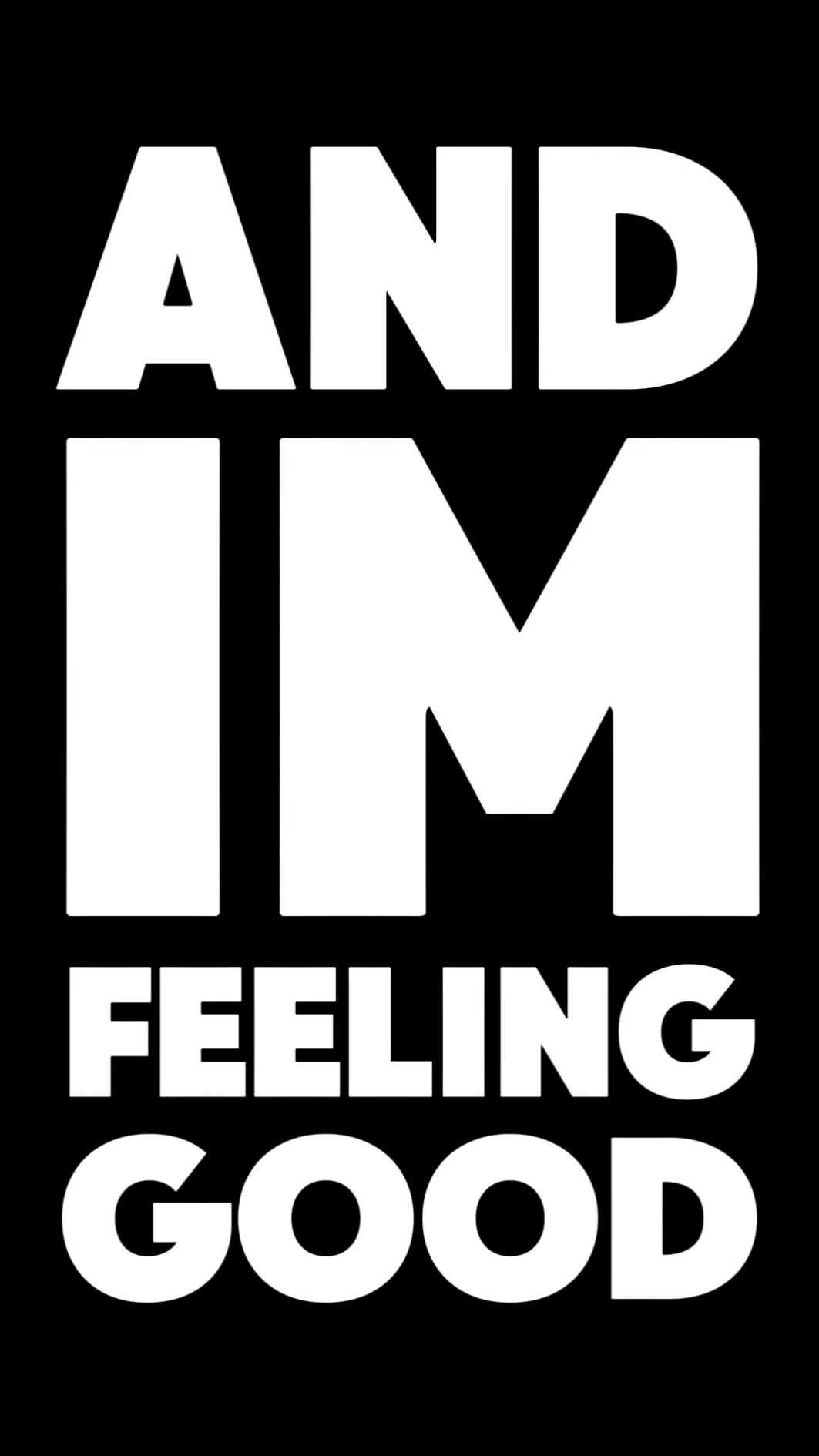 feeling good