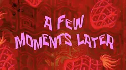 A few moment later