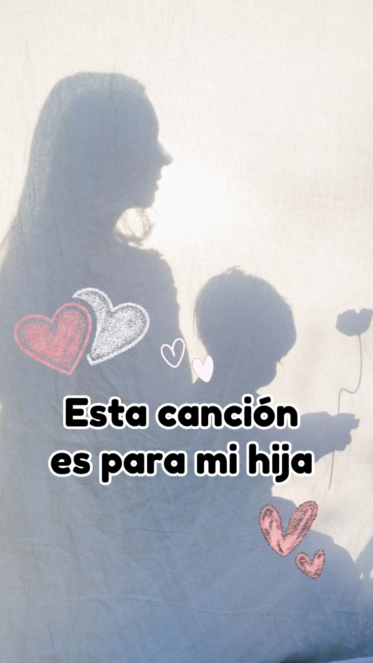para mí hija