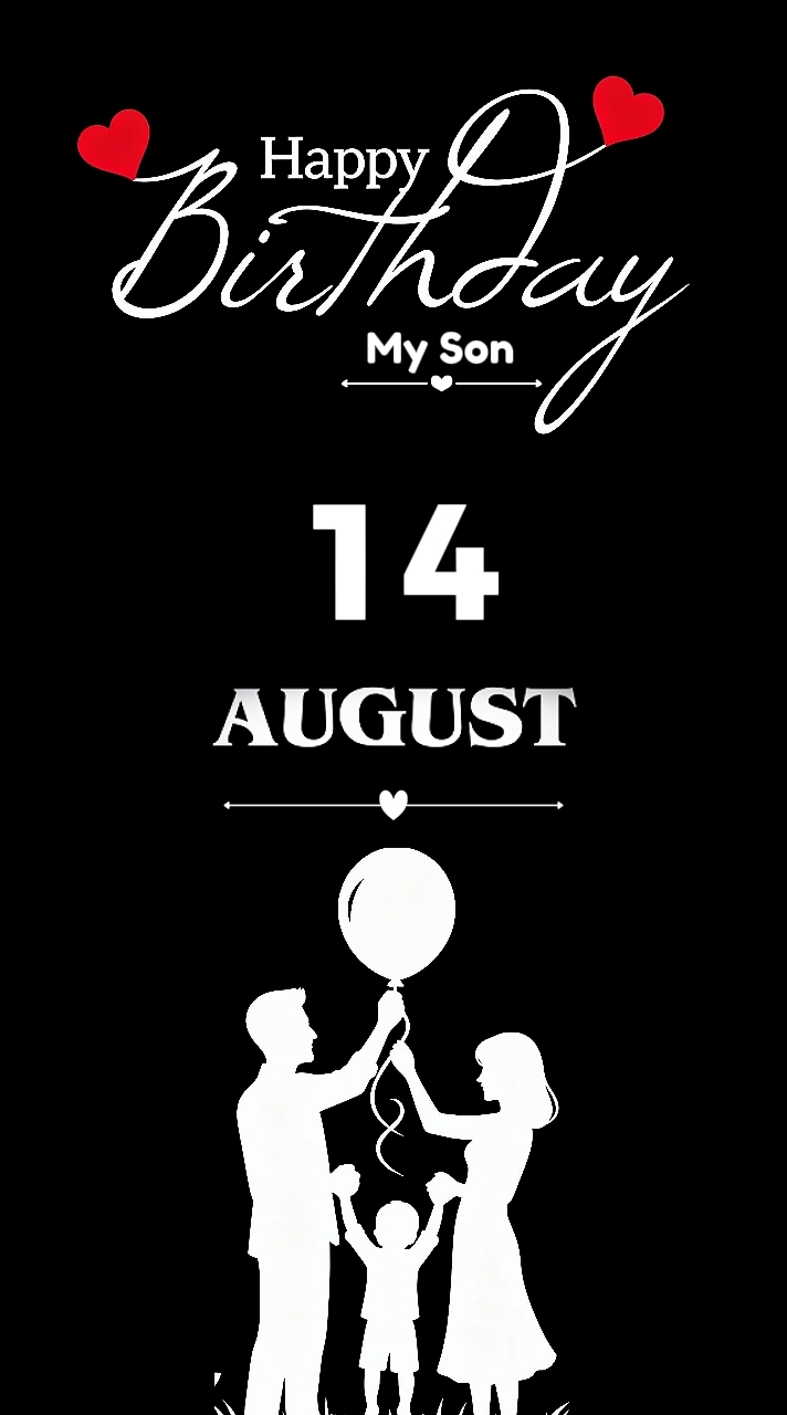 BIRTHDAY SON 14 AUG