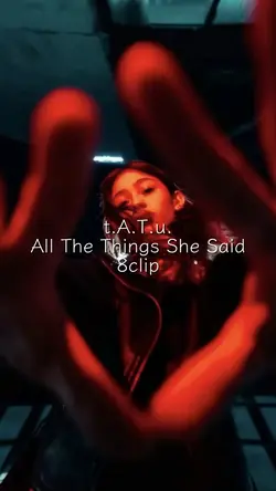 t.A.T.u. All The Thi