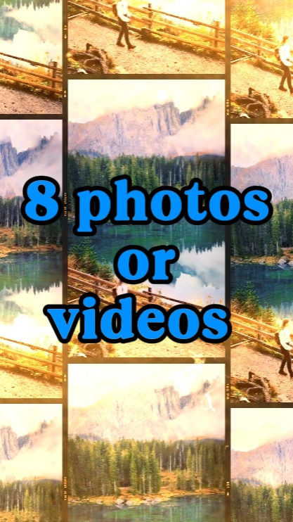8 photos or videos 