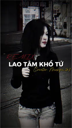 [2] LAO TÂM KHỔ TỨ