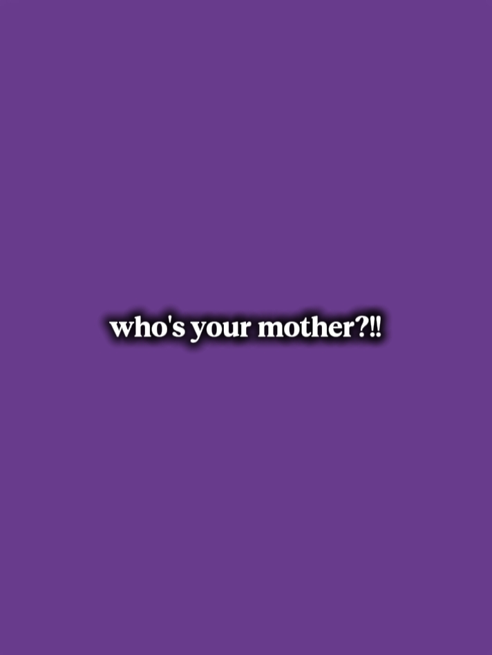 my mother