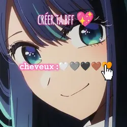 créer ta bff 