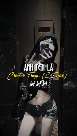 ANH TÊN LÀ..