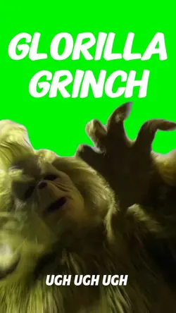 Ugh Ugh Ugh Grinch