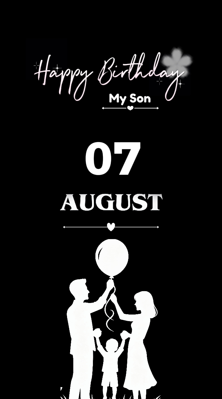 B'DAY MY SON 7 AUGUS
