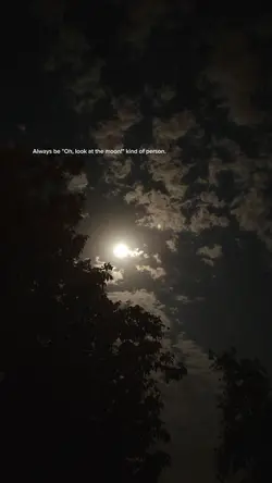 Look at the moon