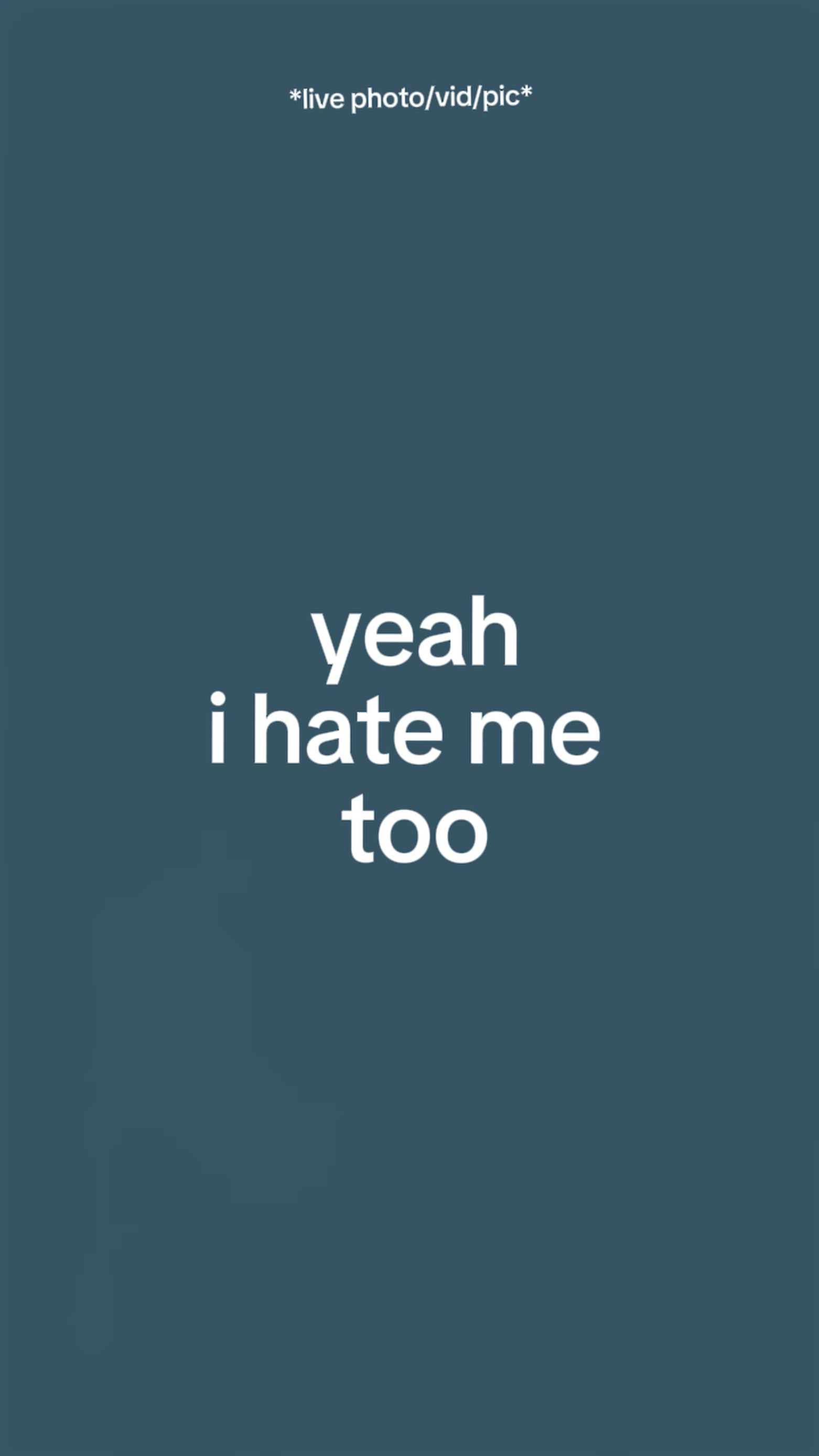 yeah i hate me too