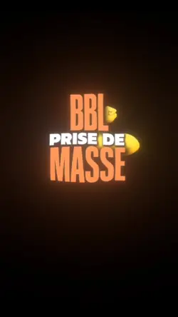 BBL prise de masse