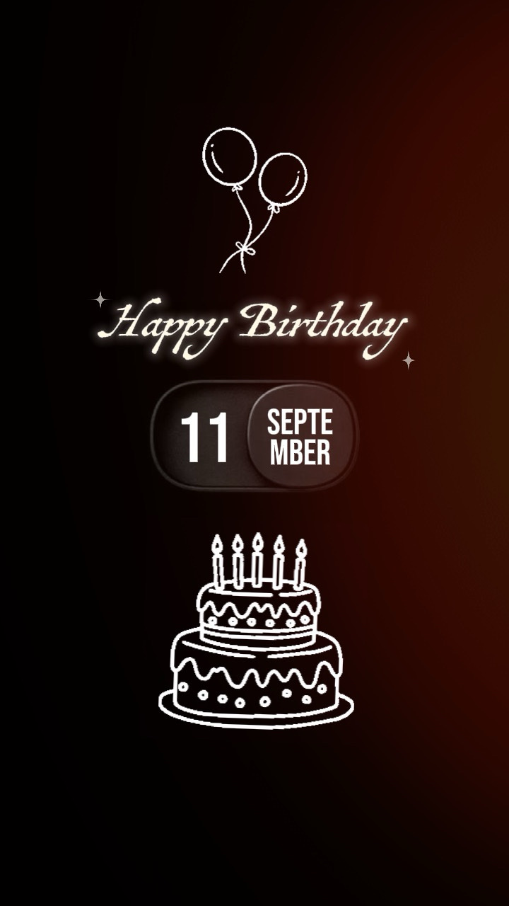 BIRTHDY 11 SEPTEMBER