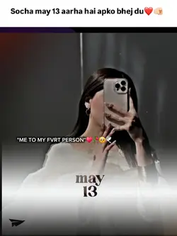 MAY 13.....