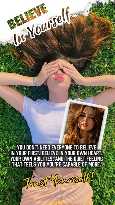 Believe in yourself