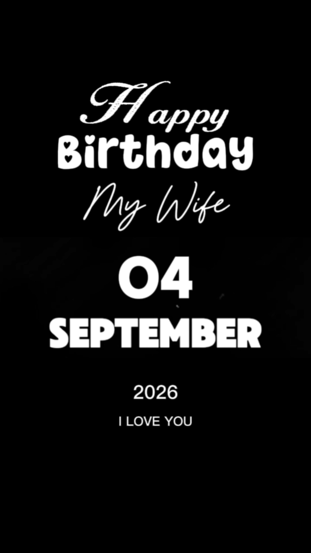 HBD My Wife 4 Sept