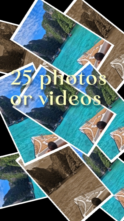 25 photos ou vidéos 