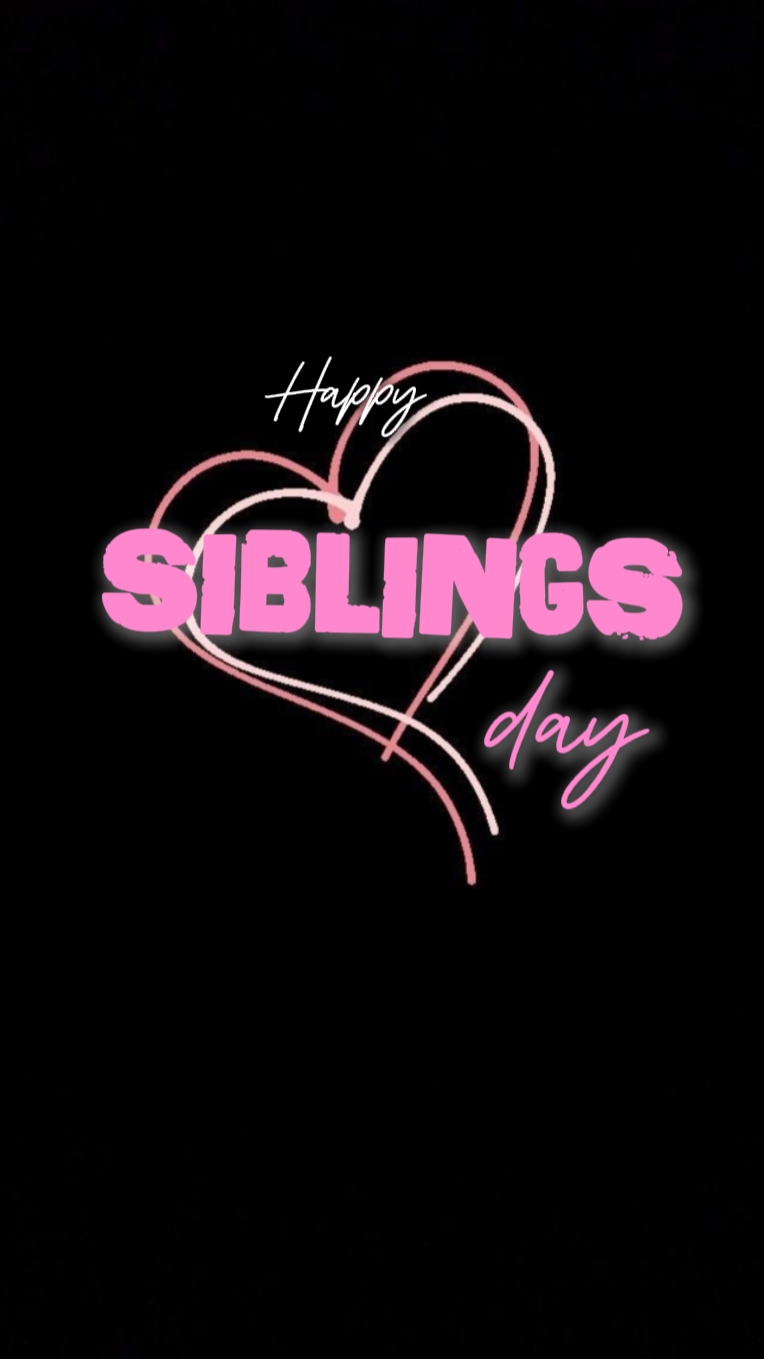 happy siblings day 